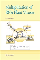 C. L. Mandahar, Chundi L Mandahar, Chundi L. Mandahar - Multiplication of RNA Plant Viruses