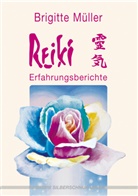 Brigitte Müller - Reiki - Erfahrungsberichte