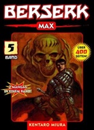 Kentaro Miura - Berserk Max 05. Bd.5