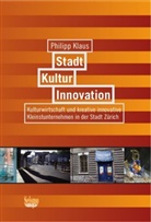 Philipp Klaus - Stadt, Kultur, Innovation