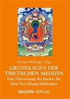 Floria Ploberger, Florian Ploberger - Grundlagen der Tibetischen Medizin