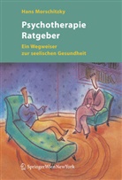 Hans Morschitzky - Psychotherapie Ratgeber