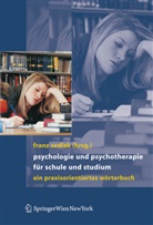 Fran Sedlak, Franz Sedlak - Psychologie und Psychotherapie für Schule und Studium