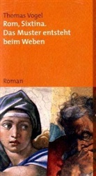 Thomas Vogel - Rom, Sixtina