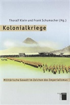 Giulia Brogini Künzi, Cord Eberspächer, Hochge, Thoralf Klein, Thoral Klein (Dr.), Thoralf Klein (Dr.)... - Kolonialkriege