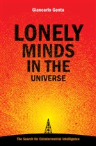 Giancarlo Genta - Lonely Minds in the Universe