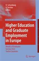 Haral Schomburg, Harald Schomburg, Ulrich Teichler - Higher Education and Graduate Employment in Europe