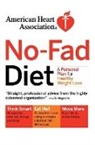 American Heart Association, American Heart Association&gt; - American Heart Association No-Fad Diet