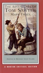 Mark Twain, Beverly Lyon Clark, Lyon Clark, Beverly Lyon Clark - The Adventures of Tom Sawyer