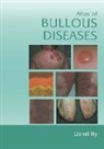 Lionel Fry, Lionel (Professor Emeritus of Dermatology Fry, Fry Lionel - Atlas of Bullous Diseases