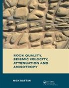 N.R. Barton, Nick Barton, Nick (Nick Barton and Associates Barton, BARTON N R, Barton Nick - Rock Quality, Seismic Velocity, Attenuation and Anisotropy