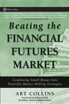 Art Collins, COLLINS ART - Beating the Financial Futures Market