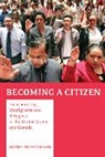 Irene Bloemraad, Irene Bloemraad - Becoming a Citizen