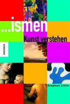 Stephen Little - ... ismen, Kunst verstehen