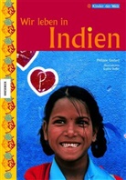 Philippe Godard - Wir leben in Indien