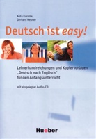 Anta Kursia, Ant Kursisa, Gerhard Neuner - Deutsch ist easy!, m. Audio-CD