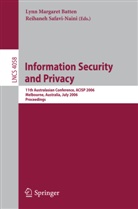 Lyn Batten, Lynn Batten, Safavi-Naini, Safavi-Naini, Reihaneh Safavi-Naini - Information Security and Privacy