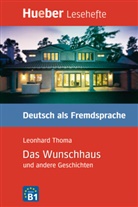 Leonhard Thoma, Kathri Stockhausen, Kathrin Stockhausen - Das Wunschhaus und andere Geschichten