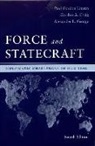Gordon A. Craig, Gordon A. George Craig, Alexander L. George, Paul Gordon Lauren - Force and Statecraft