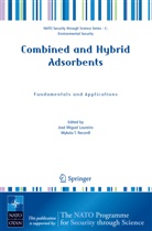 Mykola T. Kartel, José M. Loureiro, José Miguel Loureiro, Jos M Loureiro, José M Loureiro, T Kartel... - Combined and Hybrid Adsorbents