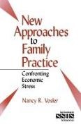 Anne "Nancy" R. Vosler, Anne Nancy R Vosler, Anne Nancy R. Vosler, Anne 'Nancy' R. Vosler, Anne -Nancy- R. Vosler, Nancy R Vosler... - New Approaches to Family Practice - Confronting Economic Stress