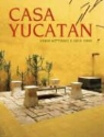 Joe P. Carr, Karen Witynski, Karen Carr Witynski, Karen Witynski - Casa Yucatan