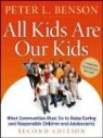 Peter L. Benson - All Kids Are Our Kids