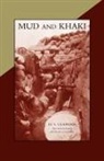 H. S. Clapham - Mud and Khaki. the Memories of an Incomplete Soldier