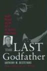 Anthony DeStefano, Anthony M. DeStefano - Last Godfather