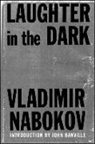 Vladimir Nabokov - Laughter in the Dark