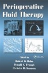 Robert G. Hahn, Robert G. (Karolinska Institute Hahn, Robert G. Prough Hahn, Robert G. Hahn, Robert G. Hahn, Robert G. (Karolinska Institute Hahn... - Perioperative Fluid Therapy