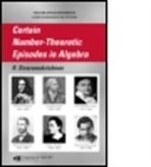 Sivaramakrishnan R, R Sivaramakrishnan, R. Sivaramakrishnan, SIVARAMAKRISHNAN R - Certain Number-Theoretic Episodes in Algebra