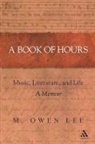 M Owen Lee, M. Owen Lee, M.owen Lee - Book of Hours
