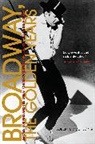 Robert Emmet Long - Broadway, the Golden Years