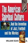 William Dean - The American Spiritual Culture