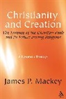 James P Mackey, James P. Mackey - Christianity and Creation