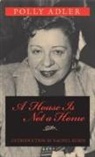 Polly Adler, Polly/ Rubin Adler - House Is Not a Home