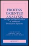 Simone E. Creux, Creux Simone E., Andrea K. Weber Marin, Urs B. Meyer, Urs B. (Consultant Meyer, Urs B. Creux Meyer... - Process Oriented Analysis