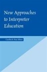 Cynthia B. (EDT) Roy, Cynthia B. Roy - New Approaches to Interpreter Education
