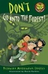 Veronika Martenova Charles, Veronika Martenova/ Parkins Charles, David Parkins, David Parkins - Don't Go into the Forest!