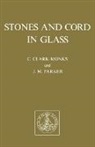 C. Clark-Monks, J. M. Parker - Stones and Cord in Glass