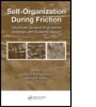 German (Mcmaster University Fox-Rabinovich, German S Totten Fox-Rabinovich, German Totten Fox-Rabinovich, German Fox-Rabinovich, German (Mcmaster University Fox-Rabinovich, German S. Fox-Rabinovich... - Self-Organization During Friction