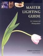 Robert Morrissey - Master Lighting Guide