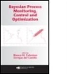 Bianca M. (Politecnico DI Milano Colosimo, Bianca M. Del Castillo Colosimo, Enrique Del Castillo, Bianca M. Colosimo, Bianca M. (Politecnico DI Milano Colosimo, Colosimo Bianca M.... - Bayesian Process Monitoring, Control and Optimization