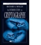 Richard A. Molin, Richard A. Mollin, Richard A. (University of Calgary Mollin, Mollin Richard A., Kenneth H. Rosen - Introduction to Cryptography