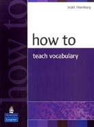 Scott Thornbury - Hwo To Teach Vocabulary