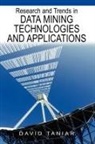 David Taniar - Research and Trends in Data Mining Technologies and Applications