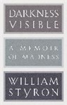 William Styron - Darkness Visible
