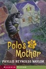 Phyllis Reynolds Naylor, Phyllis Reynolds/ Daniel Naylor, Alan Daniel - Polo's Mother