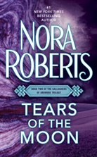 Nora Roberts - Tears of the Moon